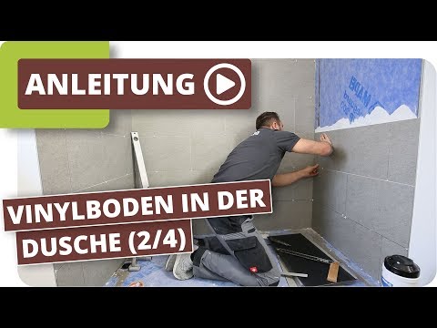 Vinylboden in der Dusche - Vinylboden verlegen (Teil 2/4)