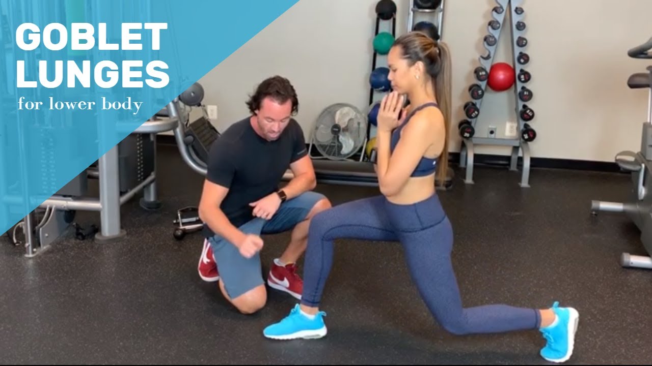 Goblet Lunges for lower body - YouTube