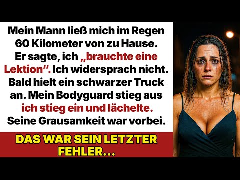 Mein Mann ließ mich im Regen, um mir eine Lektion zu erteilen, aber mein Bodyguard kam!