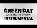 Green Day Look Ma No Brains Instrumental