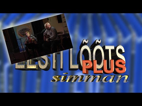 Eesti Lõõts+Simman 16   ESMAESITUS