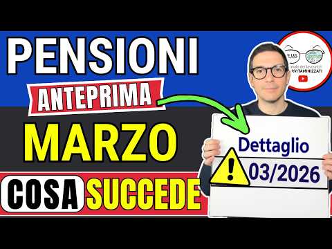 PENSIONI MARZO 2026 ➜ IMPORTI CEDOLINO, DETTAGLIO e PAGAMENTI: INPS HA SBAGLIATO DATE e AUMENTI ?
