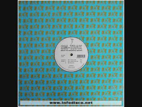 SM-TRAX - Show Me Something Special (SM in Motion Mix) - 1997