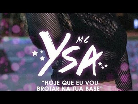 MC YSA - HOJE QUE EU VOU BROTAR NA SUA BASE (( 2F CDD)) RESPOSTA MC ALYSSON