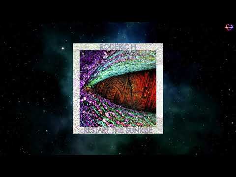 Roderic H - Restart The Sunrise (Extended Mix) [RODERIC H PRODUCTION]