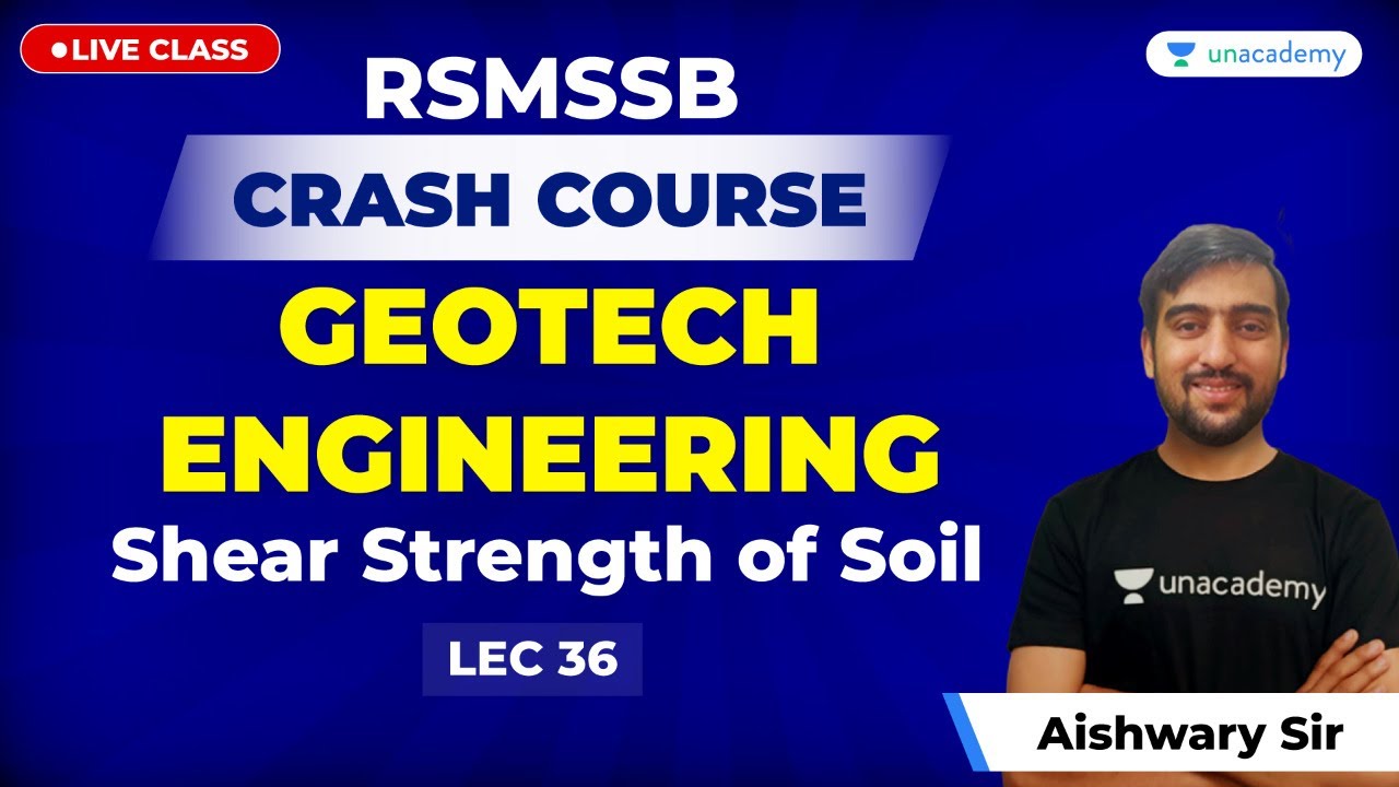 Geotechnical Engineering | Lec 36 | Shear Strength of Soil | SSC JE, UPPCL and UPPSC Exam