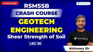 Geotechnical Engineering | Lec 36 | Shear Strength of Soil | SSC JE, UPPCL and UPPSC Exam