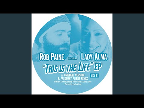 This Is the Life (feat. Lady Alma)