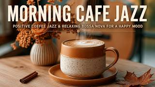 Download lagu Morning Cafe Jazz Music | Positive Coffee Jazz & Relaxing Bossa Nova for a Happy Mood mp3