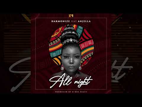Harmonize Ft Anjella - All Night  (Official Audio)