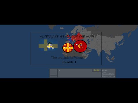 Alternate history of the World | The crusade of Varna (Episode 1)