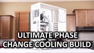 How to Build the ULTIMATE Sub-zero Phase Change Cooling PC Build Guide
