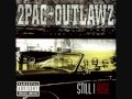 2pac Ft Outlawz - Baby Don't Cry