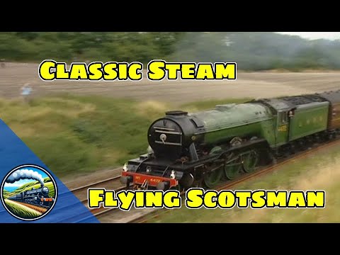 Classic Steam :  Flying Scotsman