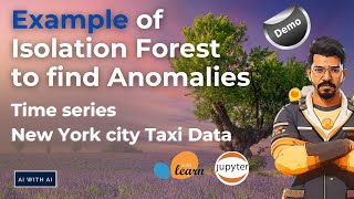 Example of Isolation Forest to find anomalies - Part 3 | Time series New York City Taxi Data