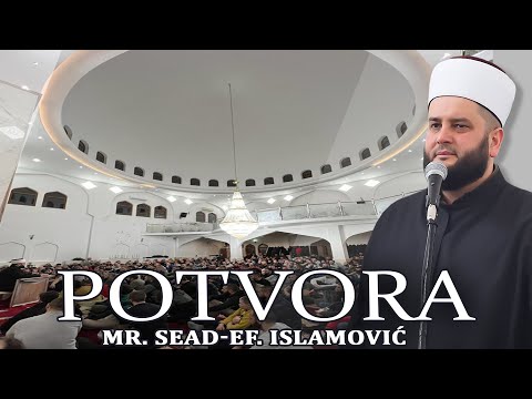 POTVORA - mr. Sead-ef. Islamović #hadzimehovadzamija #ramadan #novipazar