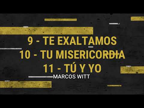 Marcos Witt - "Te Exaltamos/Tu Misericordia/Tú y Yo" [25 Conmemorativo] (LETRA)