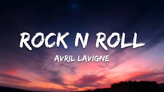 Avril Lavigne – Rock N Roll (Lyrics)