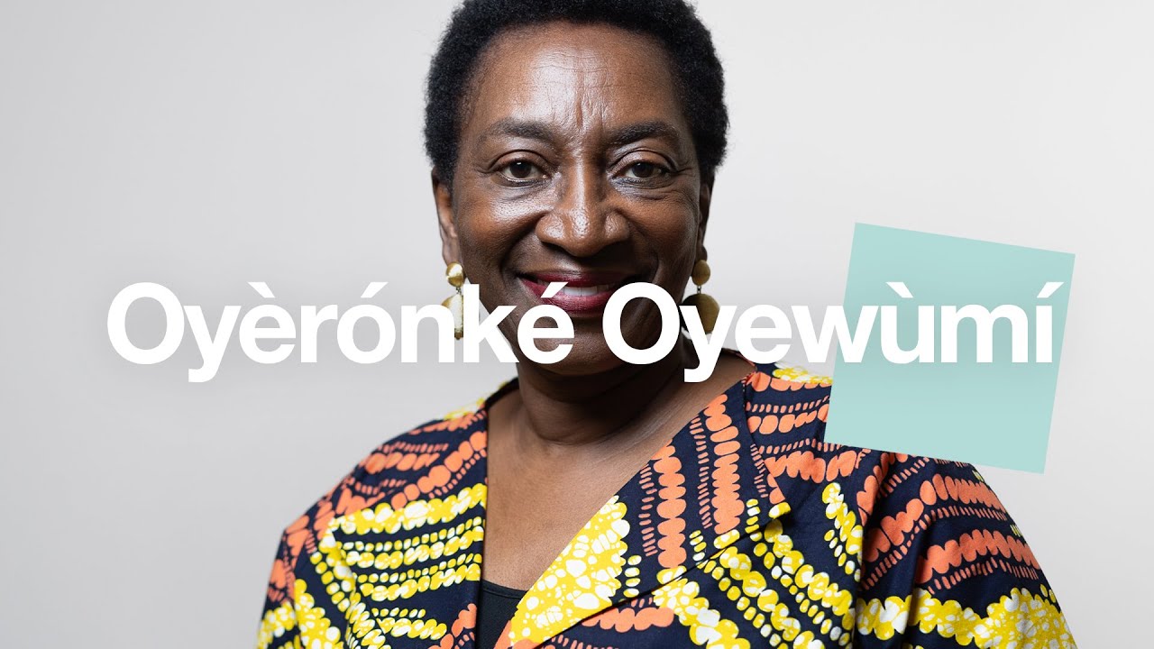 Oyèrónké Oyewùmí: “I use gender to illustrate the impact of colonisation”