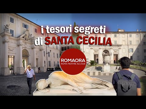 The Secret Treasures of Santa Cecilia in Trastevere