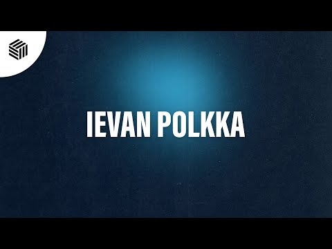 Robbe, M-T3CK & BVBATZ - Ievan Polkka