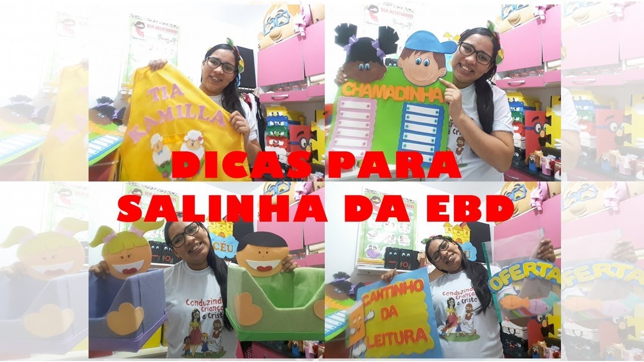 IDÉIAS PARA DECORAR A SALINHA DA EBD | Tia Lili e Cia