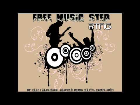 DJ HaLF & Alex Need - Electric Drugs (Navi G. Remix Edit)