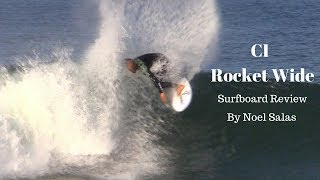 Channel Islands "Rocket Wide" Surfboard Review by Noel Salas EP. 56