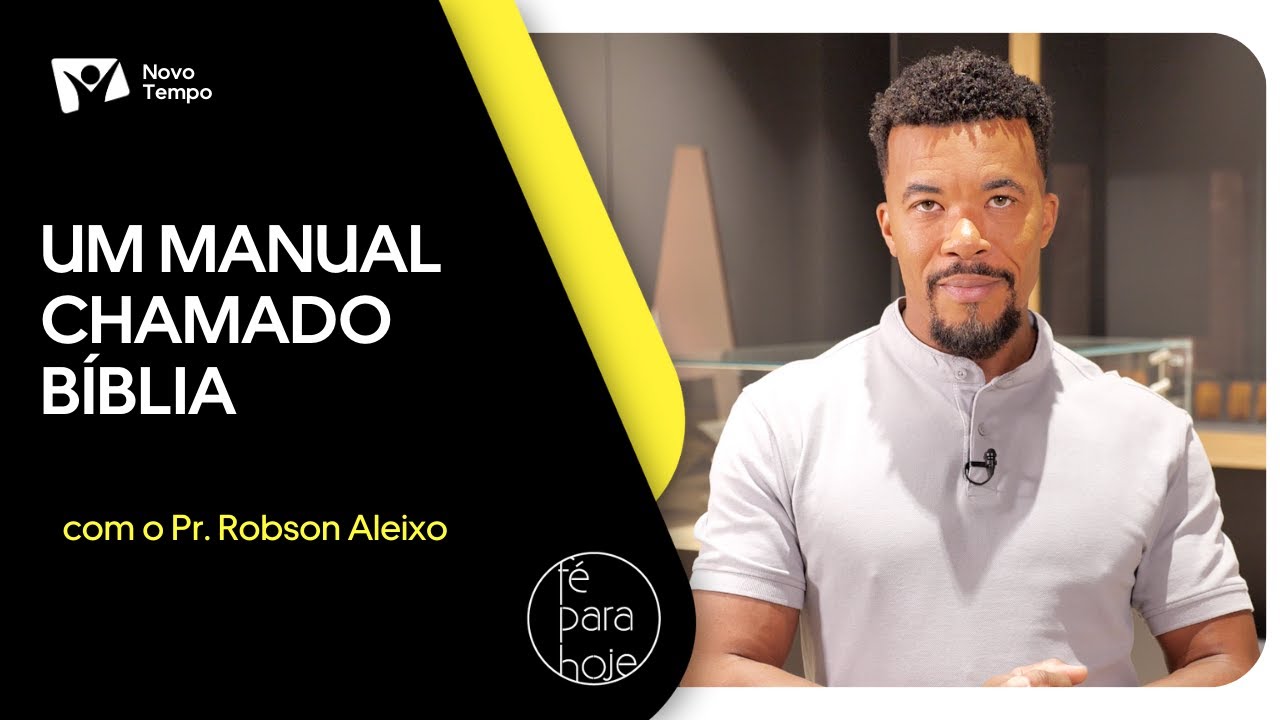Um manual chamado bíblia | Pr. Robson Aleixo