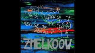 Zmelkoow - Zdej en dan