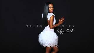 Natasha Mosley- Bad