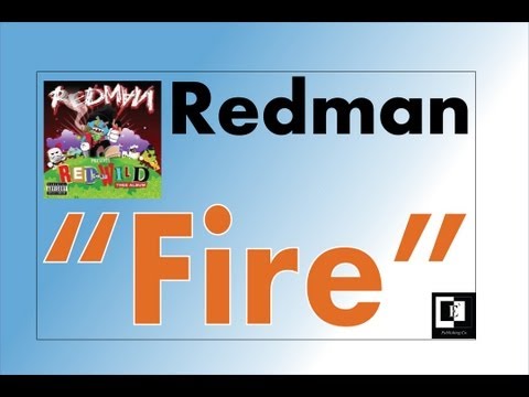 Redman - Fire feat. E3 [EXPLICIT]