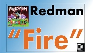 Fire | Redman Feat. E3 [EXPLICIT] (Snippet)
