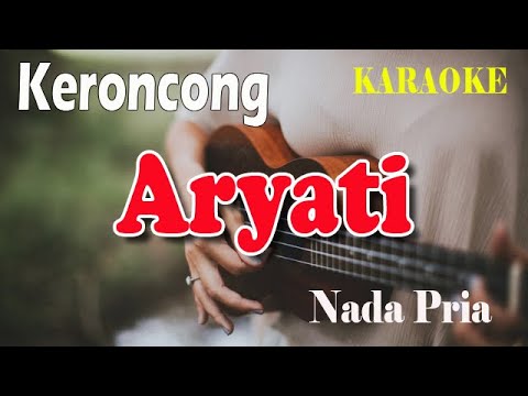 ARYATI ll KARAOKE KERONCONG ll TANTOWI YAHYA ll NADA PRIA ES=DO