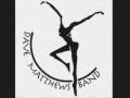 Dave Matthews Band - The Fly