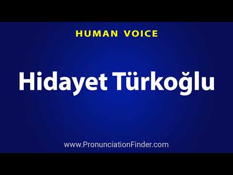 How To Pronounce Hidayet Turkoglu