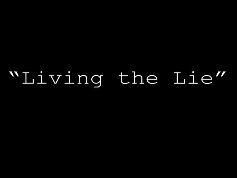 The Grown Up In The Room #2 - "Living the Lie"