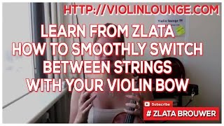 How To Smoothly Switch Between Strings With Your Violin Bow?