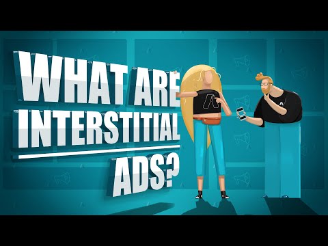 What are Interstitial Ads? | Best Practices, Tips and Benefits
