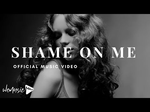 Shame On Me (Official Video) | wemusic