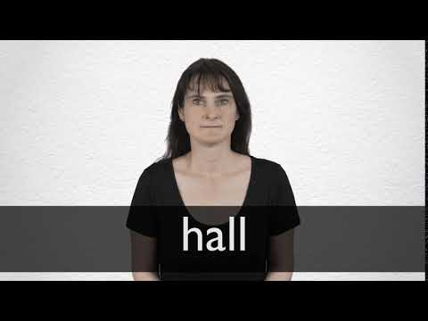 How to pronounce HALL in British English