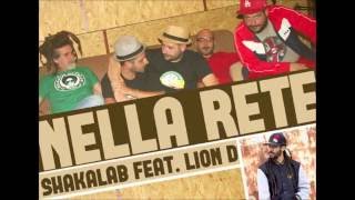 Shakalab ft Lion D - Nella Rete