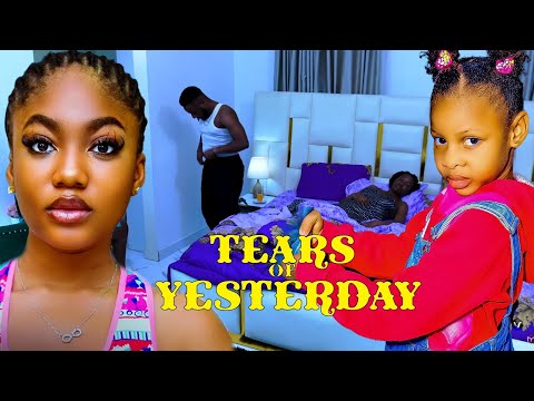 TEARS OF YESTERDAY (New Movie) Princess Izuchukwu, Angel Unigwe New 2025 Interesting Latest Movie...