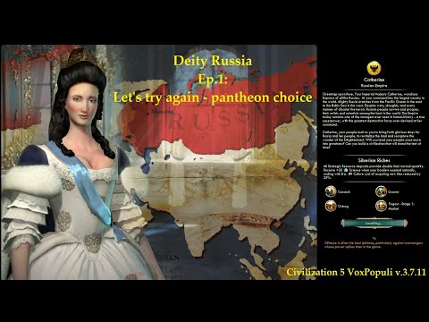 Civ 5 Vox Populi: Deity Russia - Ep.1: Let's try again & Pantheon choice