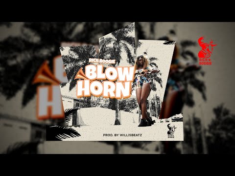 Rich Boogie - Blow Horn (prod. by Willisbeatz)