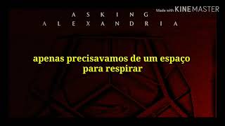 Asking Alexandria - Where Did It Go? (Legendado PT-BR)