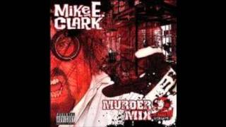 Mike E. Clark Murder Mix Vol. 2 Introduction