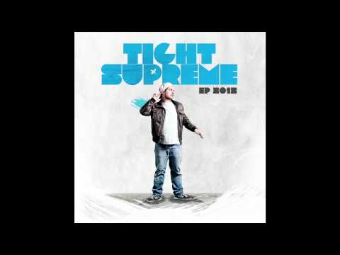 TightSupreme - Sorgen