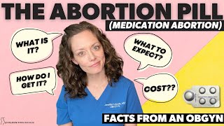 What is the ABORTION PILL (medication abortion): Cost, how to get it, & more  |  Dr. Jen Lincoln