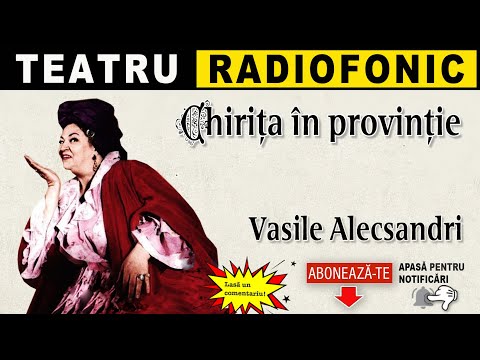 Vasile Alecsandri - Coana Chirita | Radio Theatre